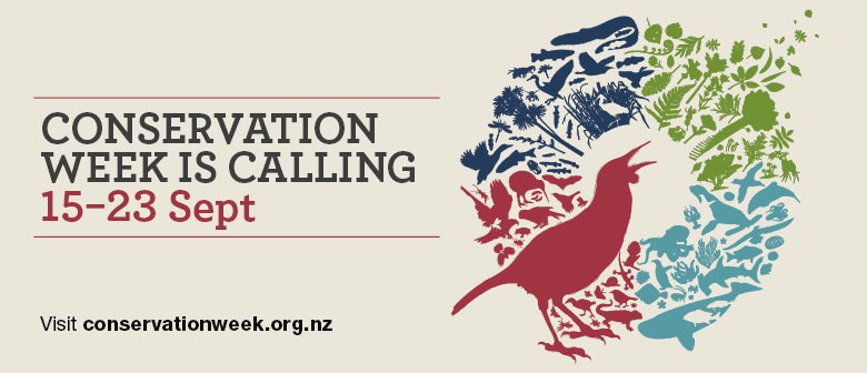 NZ Conservation Week – 15-23 September 2018